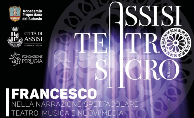 Torna Assisi Teatro Sacro 2026: il programma della terza edizione dedicata a Francesco