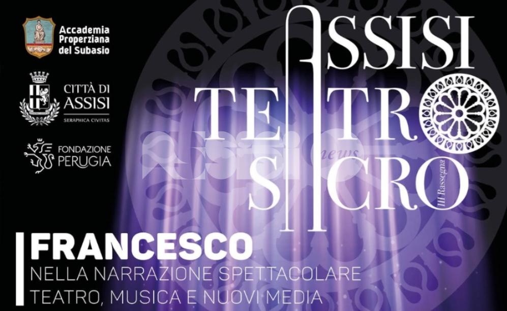 Torna Assisi Teatro Sacro 2026: il programma della terza edizione dedicata a Francesco